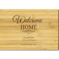 Chopping Board - Standard - Welcome Home