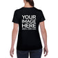 Women Custom T-Shirts - Shirts are customisable on back side with your own design or image - black colour teez